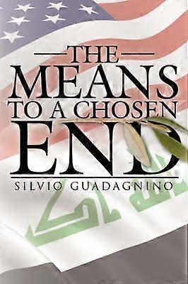 The Means to a Chosen End