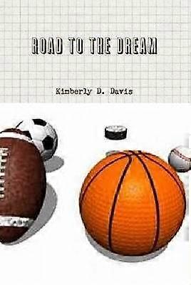 Road to the Dream
