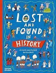 Lost And Found In History by Clara Booth Hardback Book