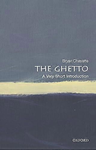 The Ghetto: A Very Short Introduction