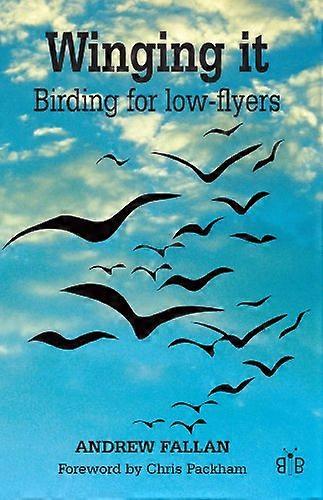 Winging it: Birding for Low flyers