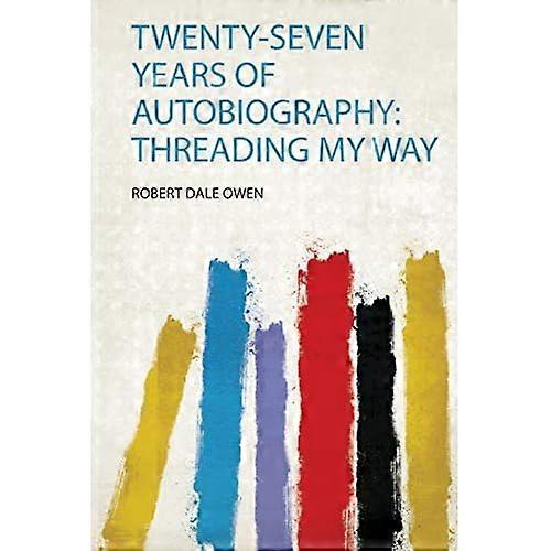 Twenty-Seven Years of Autobiography : Threading My Way