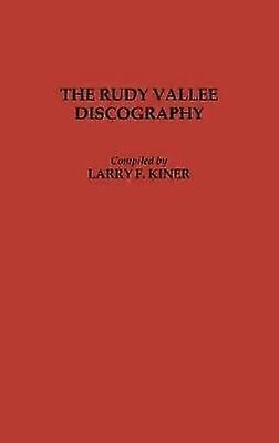 The Rudy Vallee Discography