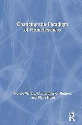 Changing the Paradigm of Homelessness