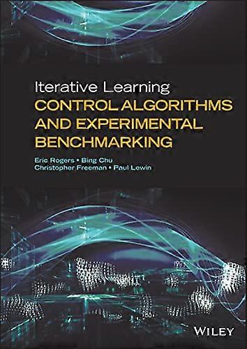Iterative Learning Control Algorithms and Experimental Benchmarking