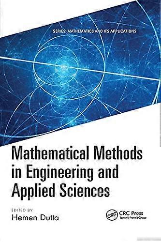 Mathematical Methods in Engineering and Applied Sciences