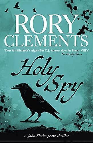Holy Spy John Shakespeare 6