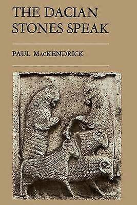 The Dacian Stones Speak