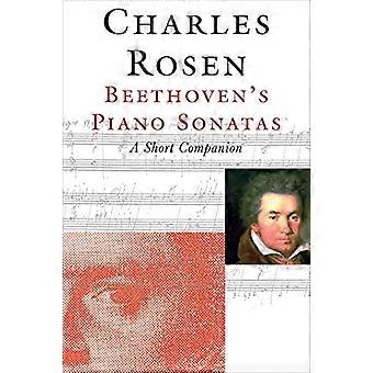 Beethovens Piano Sonatas: en kort følgesvenn