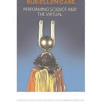 Performing Science und das Virtuelle