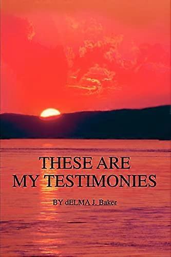 These Are My Testimonies