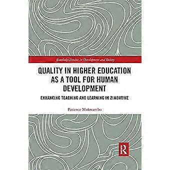 La qualité de l'enseignement supérieur comme outil de développement humain : améliorer l'enseignement et l'apprentissage au Zimbabwe (Routledge Studies in Development and Society)