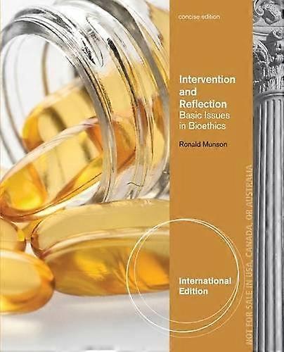 Intervention and Reflection: Basic Issues in Bioethics