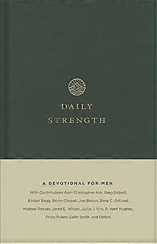 Daily Strength: A Devotional for Men