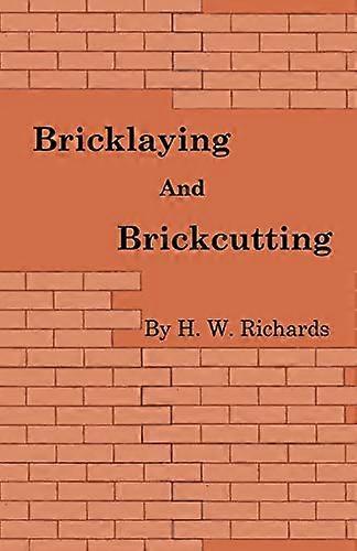Bricklaying and Brickcutting