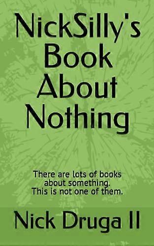 Nicksilly's Book about Nothing