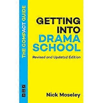 Entrer dans l’école d’art dramatique: le guide compact