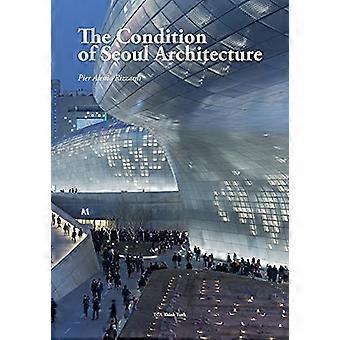 La condizione dell'architettura di Seoul (La condizione dell'architettura)