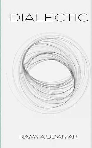 Dialectic - Ramya Udaiyar
