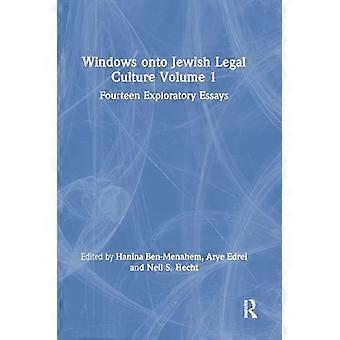 Windows onto Jewish Legal Culture Volume 1 Fourteen Exploratory Essays
