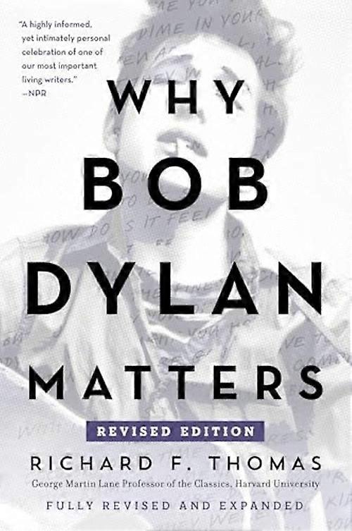Why Bob Dylan Matters, Revised Edition