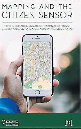 Mapping and the citizen sensor