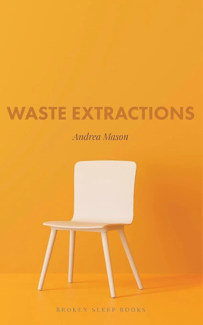 Waste extractions