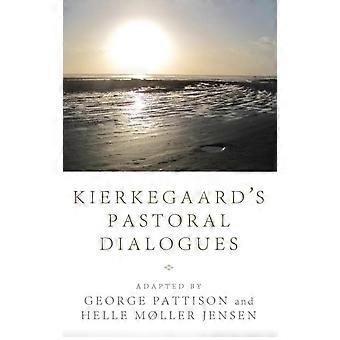 Diálogos Pastorais de Kierkegaard - George Pattison - Capa dura - livro em inglês