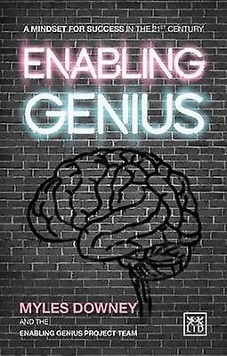 Enabling Genius by Myles Downey
