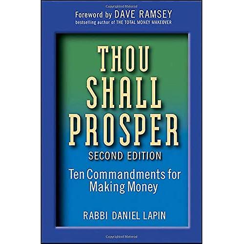 Thou Shall Prosper: Ten Commandments for Making Money