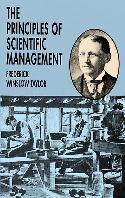 The Principles Of Scientific Management by Frederick Winslow Taylor Paperback