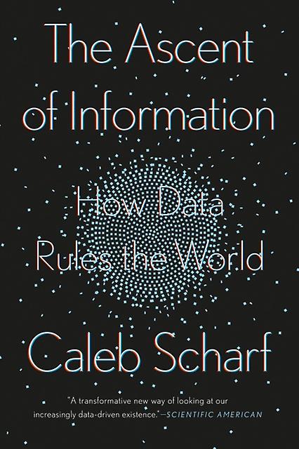 The Ascent Of Information by Caleb Scharf Paperback