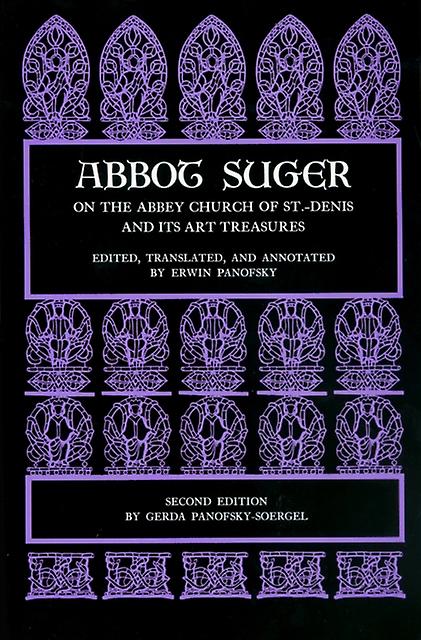 L’abbé Suger sur l’église abbatiale de Saint-Denis et ses trésors d’art par l’abbé Suger Livre de poche