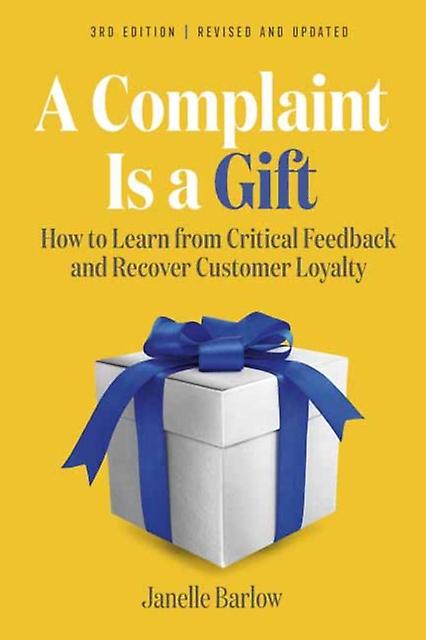 Complaint Is A Gift - Victoria Holtz
