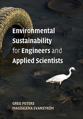 Environmental Sustainability for Engineers and Applied Scientists