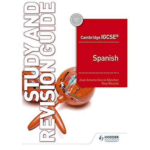 Cambridge IGCSE (TM) Spanish Study and Revision Guide
