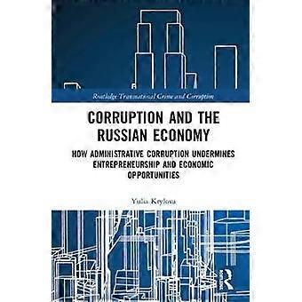Corruption and the Russian Economy
