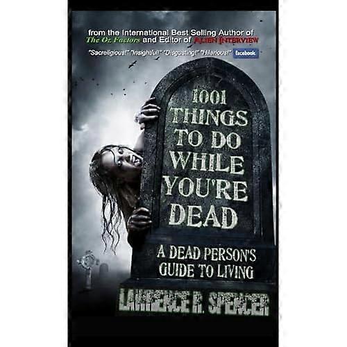 1001 Things to Do While  - You'Re Dead