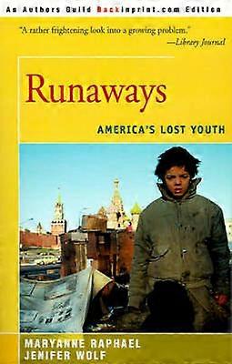 Runaways America's Lost Youth