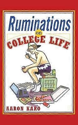 Ruminations on College Life