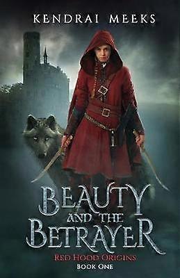 Beauty and the Betrayer