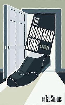 The Bookman Song A Memoir