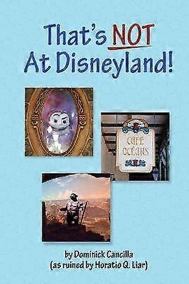 That's Not at Disneyland!