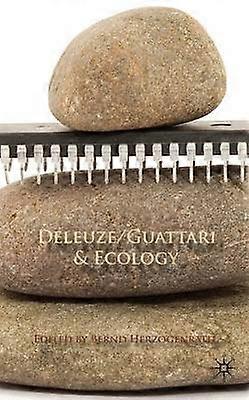 Deleuze/Guattari & Ecology