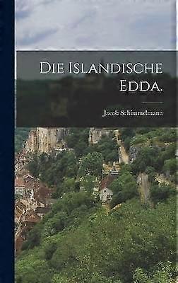 Die islandische Edda.