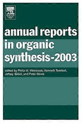 Annual Reports in Organic Synthesis (2003)