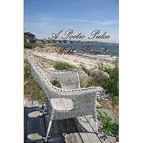A Poetic Pulse with Friends