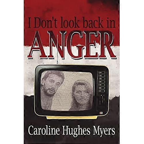 I Dont Look Back in Anger