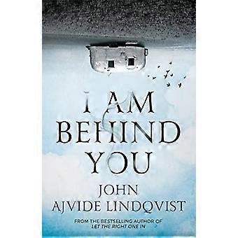 I Am Behind You