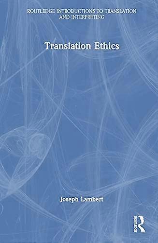 Translation Ethics